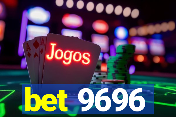 bet 9696